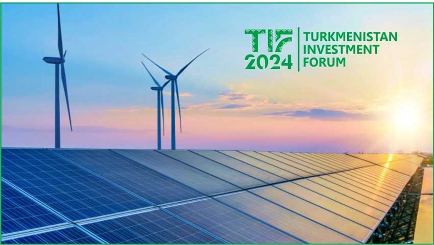 المنتدى الاستثماري التركماني الدولي يبحث الإمكانات الاقتصادية وتعزيز التعاون الدولي